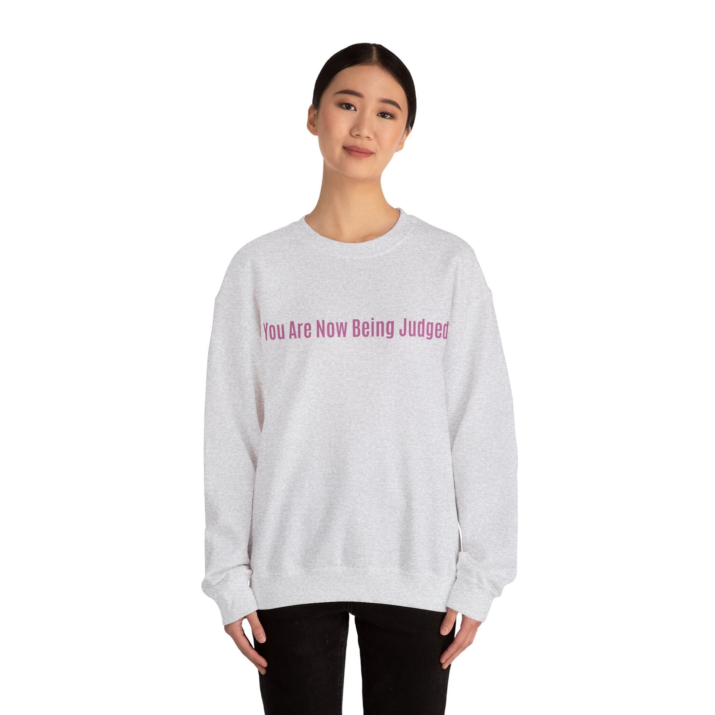 'You Are Now Being Judged' Crewneck